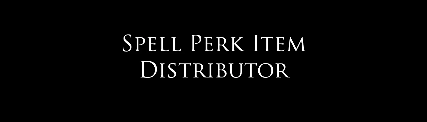 Spell Perk Item Distributor (SPID) mod for Skyrim Special Edition