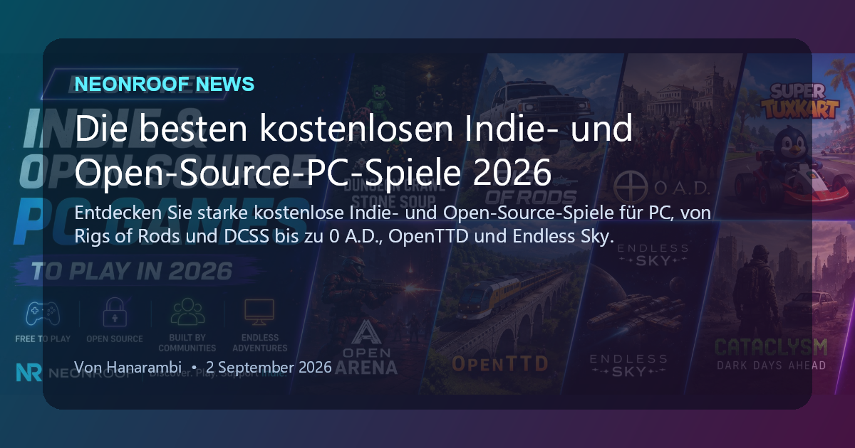 NeonRoof News social preview for Die besten kostenlosen Indie- und Open-Source-PC-Spiele 2026