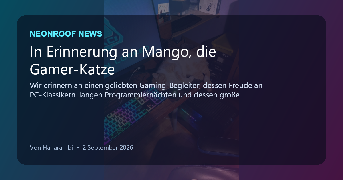 NeonRoof News social preview for In Erinnerung an Mango, die Gamer-Katze