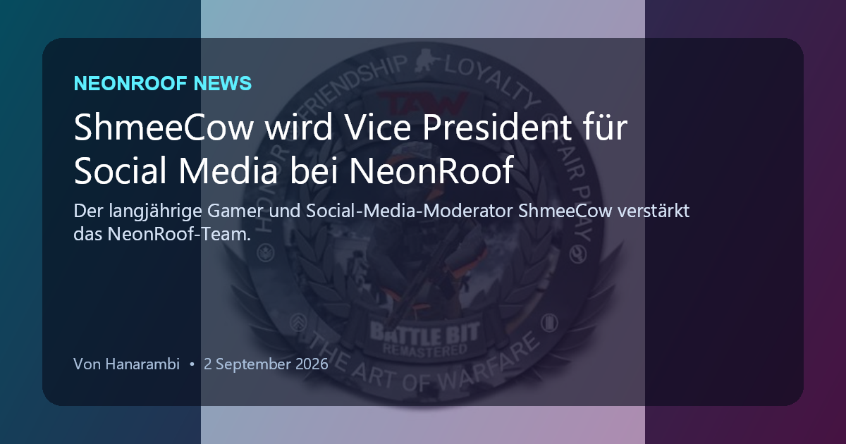 NeonRoof News social preview for ShmeeCow wird Vice President für Social Media bei NeonRoof