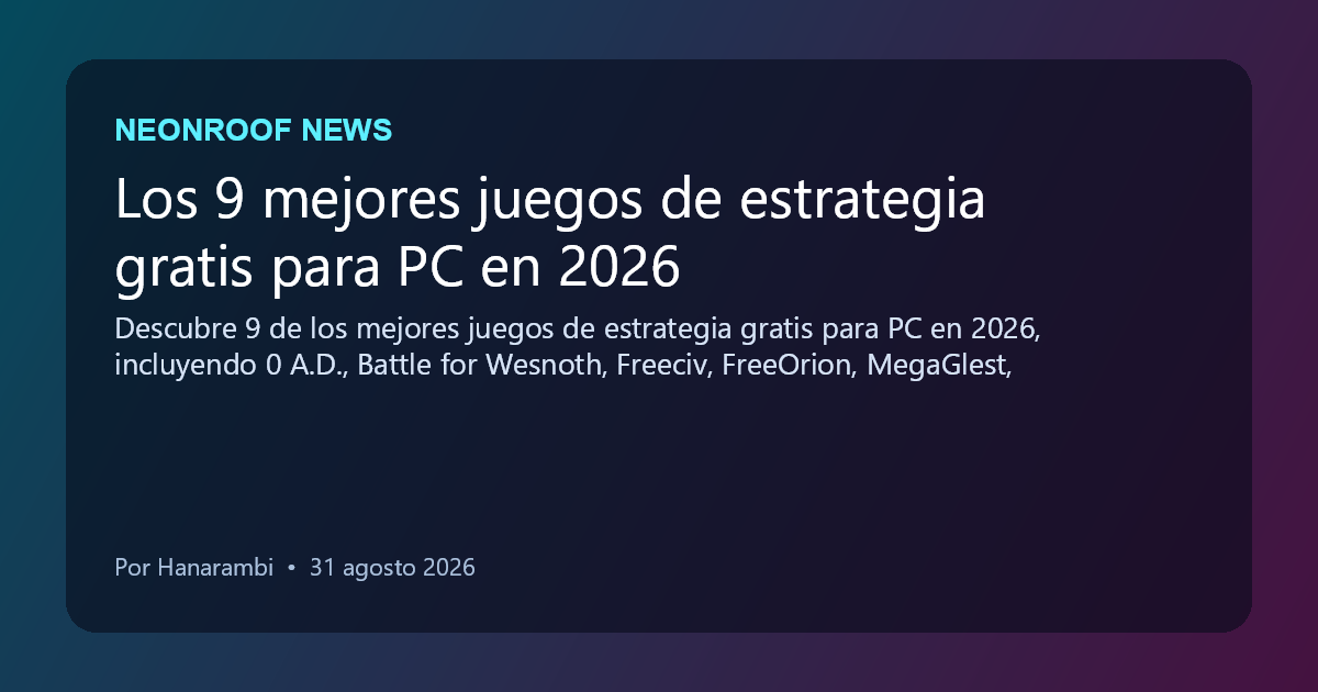 Los 9 mejores juegos de estrategia gratis para PC en 2026