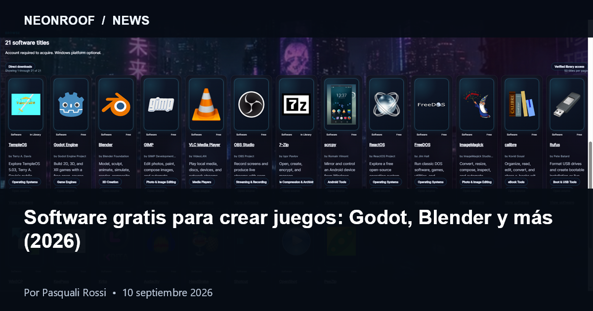 Software gratuito de desarrollo de videojuegos para creadores indie en NeonRoof
