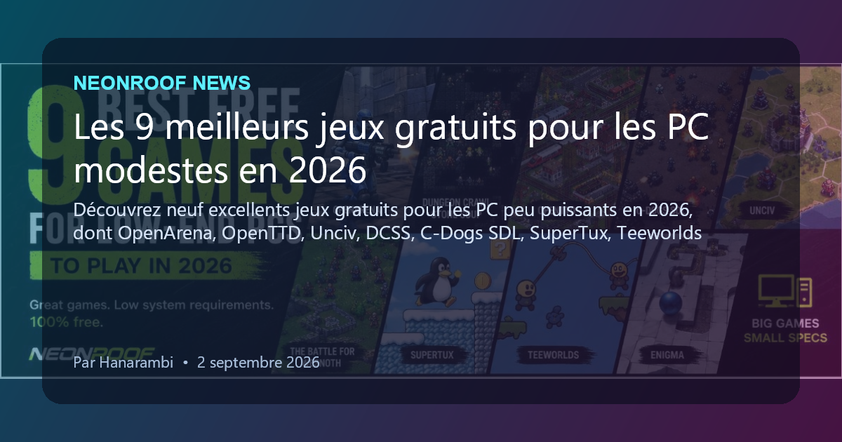 NeonRoof News social preview for Les 9 meilleurs jeux gratuits pour les PC modestes en 2026
