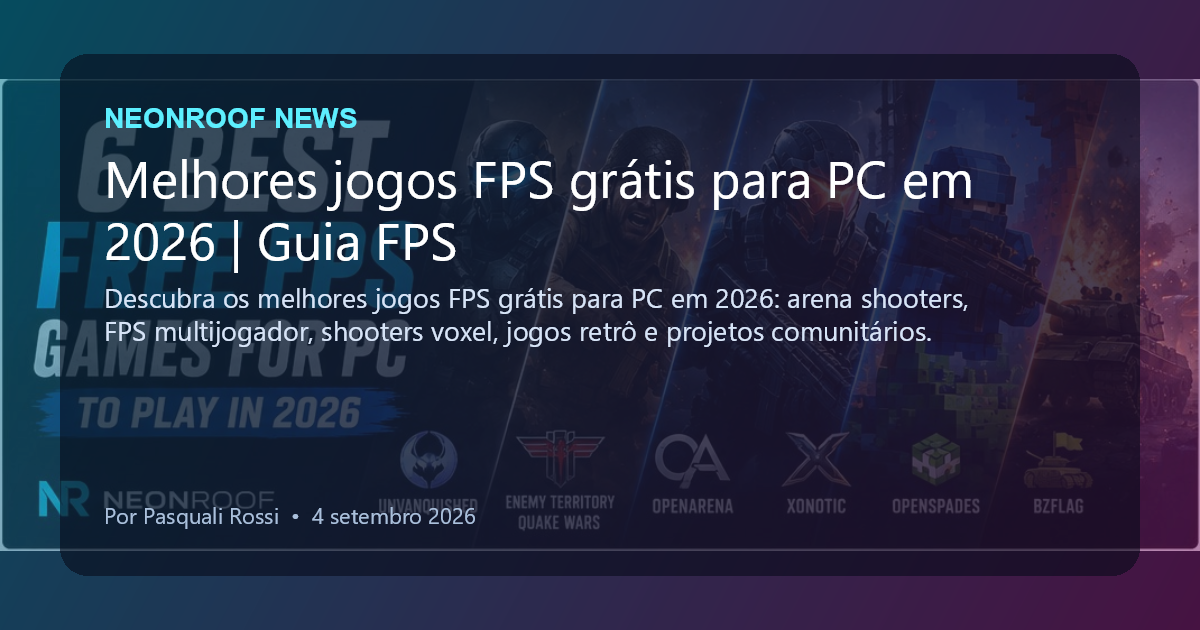 NeonRoof News social preview for Melhores jogos FPS grátis para PC em 2026 | Guia FPS