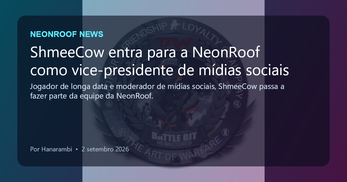 NeonRoof News social preview for ShmeeCow entra para a NeonRoof como vice-presidente de mídias sociais